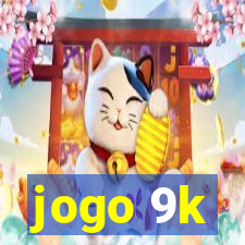 jogo 9k